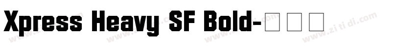 Xpress Heavy SF Bold字体转换